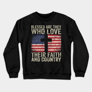 Christian Patriotic American Flag Blessed Gift Christians Crewneck Sweatshirt